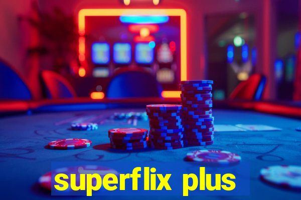 superflix plus